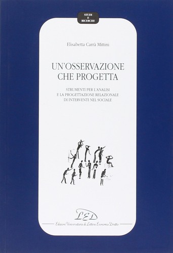 Osservazione che progetta - un'osservazione,