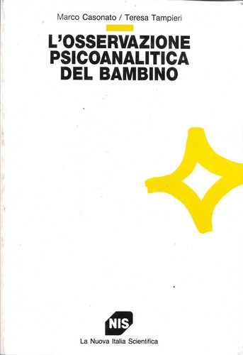 Osservazione psicoanalitica - l'osservazione,