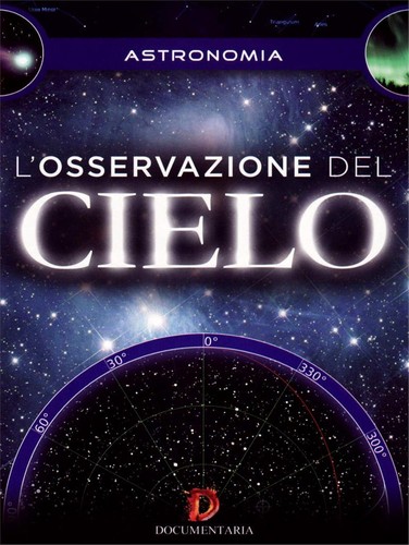 Osservazione del cielo - l'osservazione,